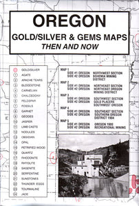 Oregon Gold/Silver & Gems, Then & Now (Maps)