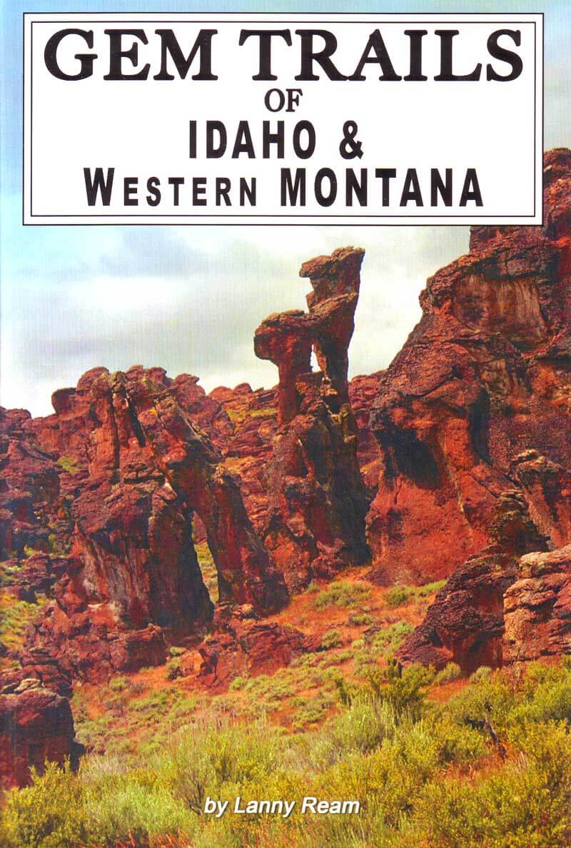 Gem Trails of Idaho and Western Montana