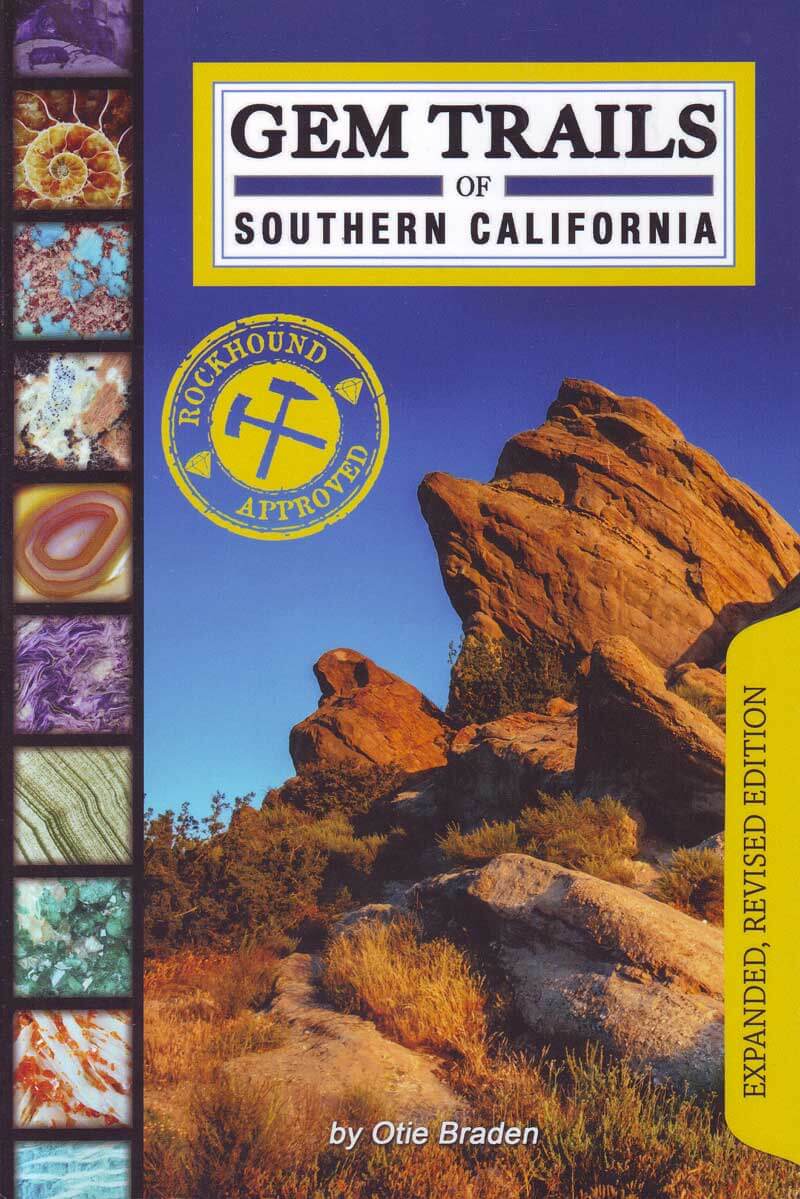 Gem Trails of Southern California (New Edition)
