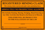 Registered Mining Claim Sign