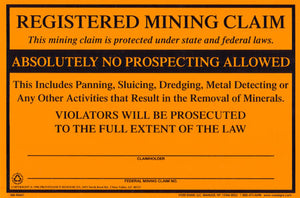 Registered Mining Claim Sign