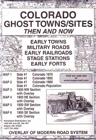 Colorado Ghost Towns/Sites Then & Now (Maps)