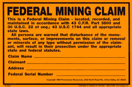 Federal Mining Claim Sign
