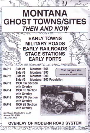 Montana Ghost Towns/Sites Then & Now (Maps)
