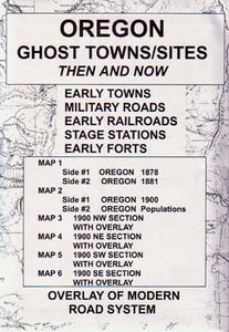 Oregon Ghost Towns/Sites Then &amp; Now (Maps)