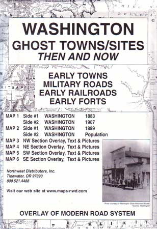 Washington Ghost Towns/Sites Then & Now (Maps)