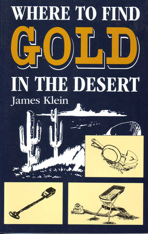 Were to Find Gold in the Desert